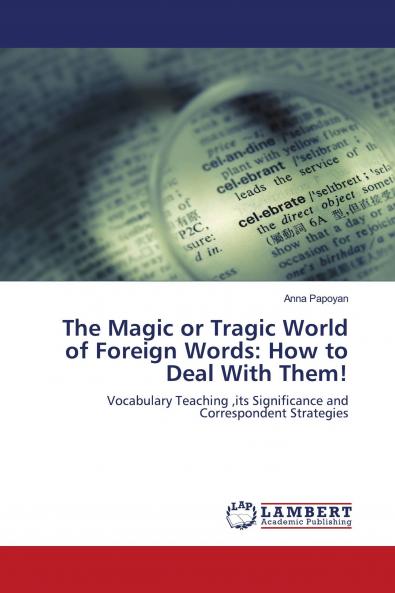 The Magic or Tragic World of Foreign Words