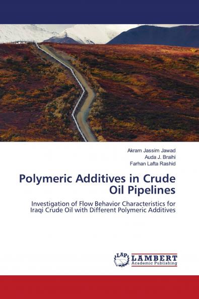 Polymeric Additives in Crude Oil Pipelines