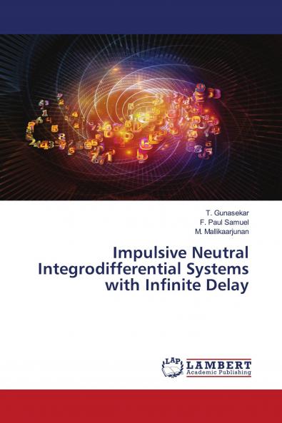 Impulsive Neutral Integrodifferential Systems with Infinite Delay