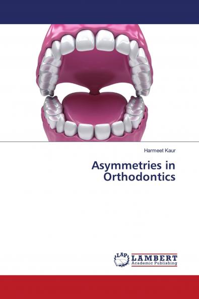 Asymmetries in Orthodontics