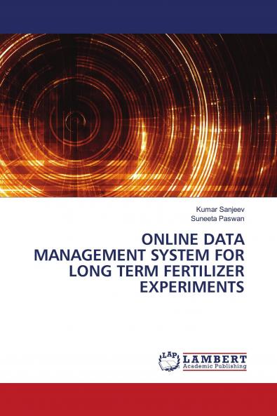 ONLINE DATA MANAGEMENT SYSTEM FOR LONG TERM FERTILIZER EXPERIMENTS