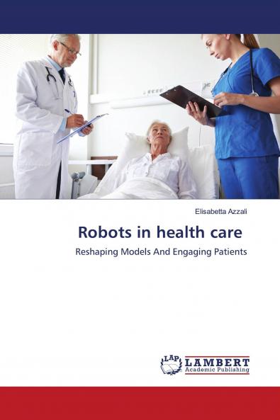 Robots in health care