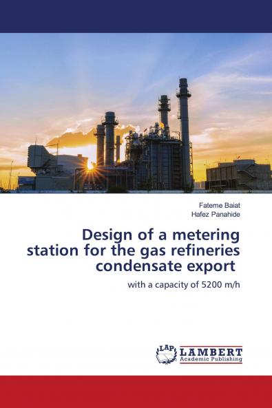 Design of a metering station for the gas refineries condensate export