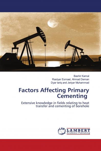 Factors Affecting Primary Cementing