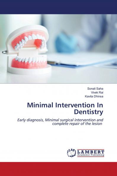 Minimal Intervention In Dentistry