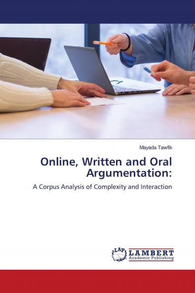 Online Written and Oral Argumentation