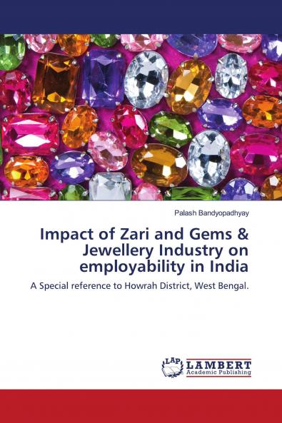 Impact of Zari and Gems & Jewellery Industry on employability in India