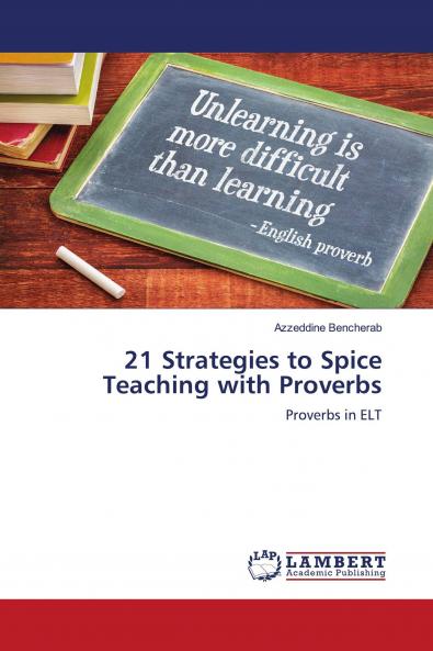 21 Strategies to Spice Teaching with Proverbs