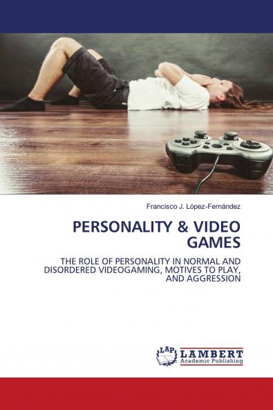 PERSONALITY & VIDEO GAMES