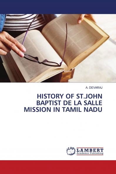 HISTORY OF ST.JOHN BAPTIST DE LA SALLE MISSION IN TAMIL NADU
