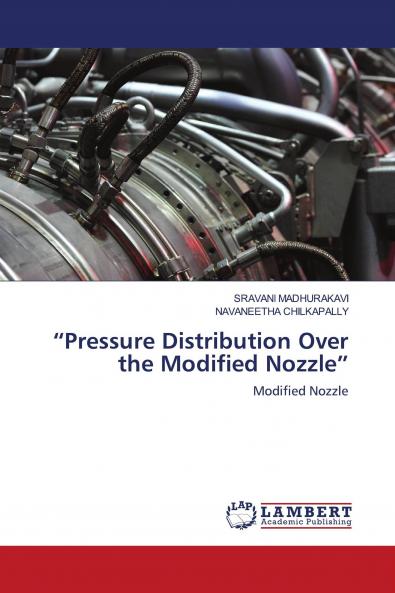 ���Pressure Distribution Over the Modified Nozzle���