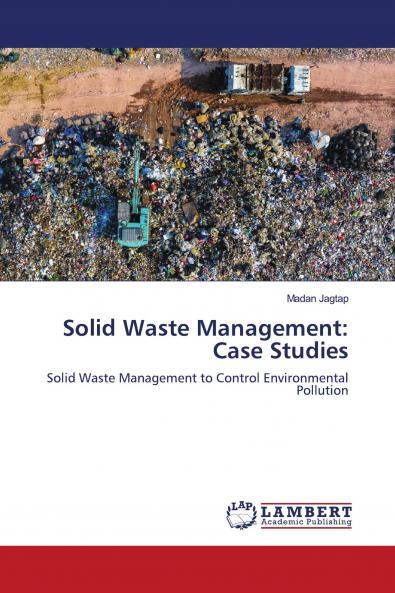 Solid Waste Management: Case Studies