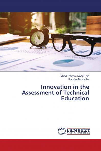 Innovation in the Assessment of Technical Education