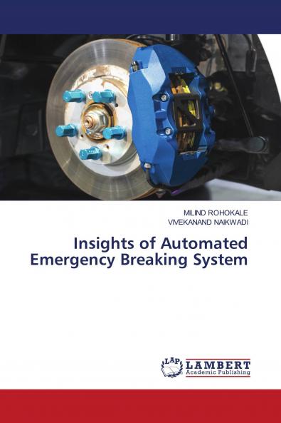 Insights of Automated Emergency Breaking System