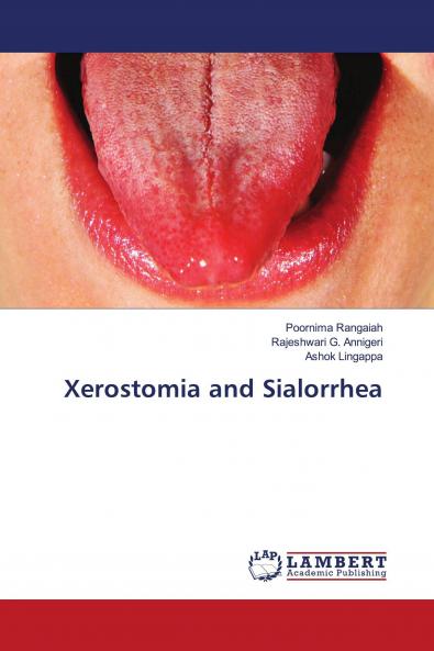 Xerostomia and Sialorrhea