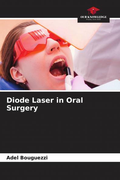 Diode Laser in Oral Surgery