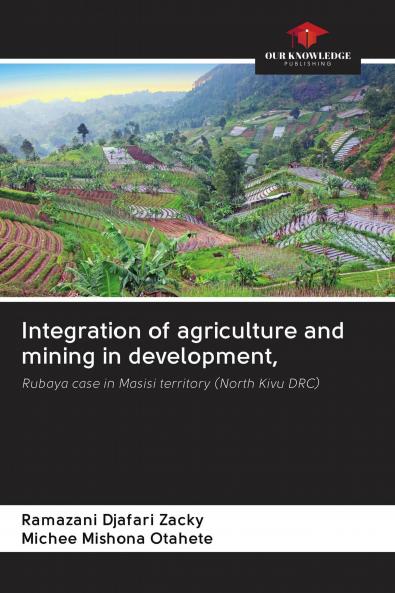 Integration of agriculture and mining in development