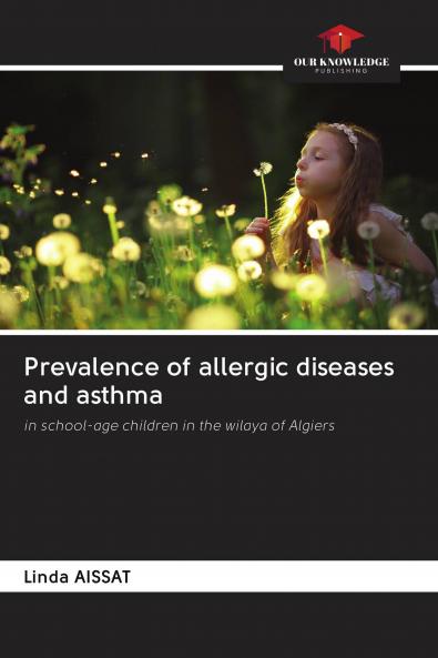 Prevalence of allergic diseases and asthma