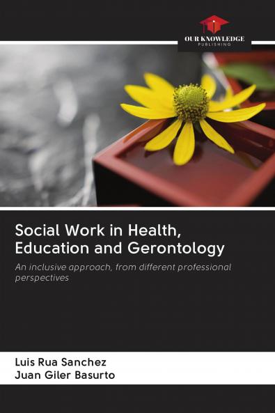 Social Work in Health Education and Gerontology