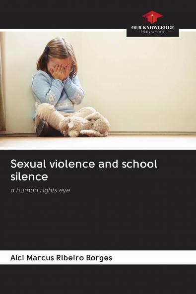Sexual violence and school silence