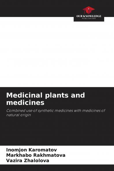 Medicinal plants and medicines