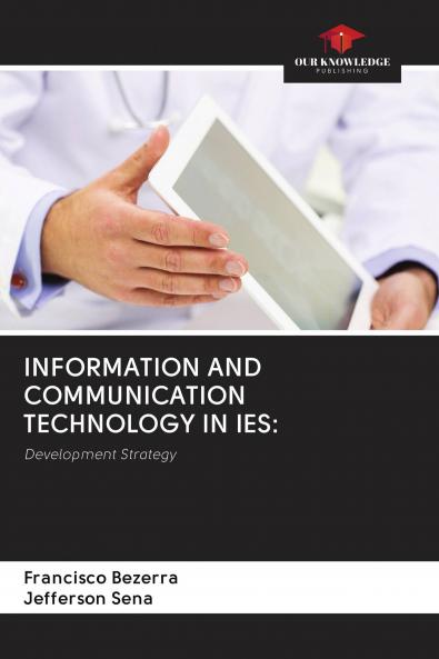 INFORMATION AND COMMUNICATION TECHNOLOGY IN IES: