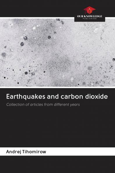 Earthquakes and carbon dioxide