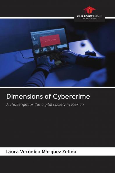 Dimensions of Cybercrime