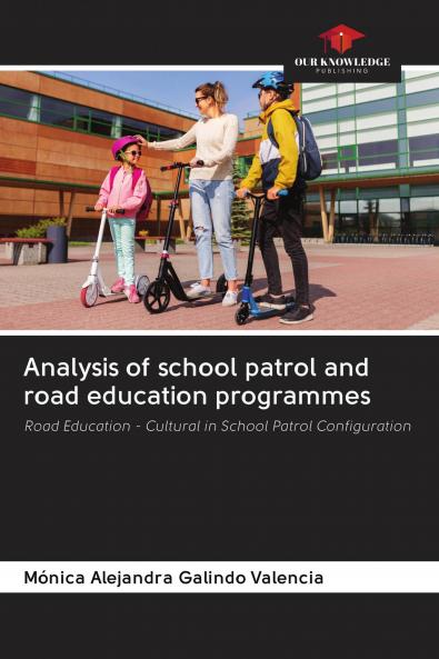 Analysis of school patrol and road education programmes