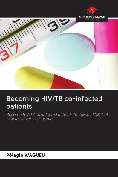 Becoming HIV/TB co-infected patients