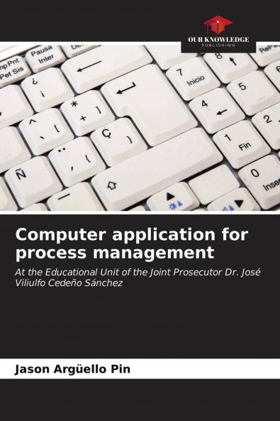 Computer application for process management