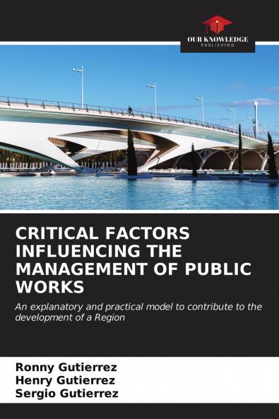 CRITICAL FACTORS INFLUENCING THE MANAGEMENT OF PUBLIC WORKS