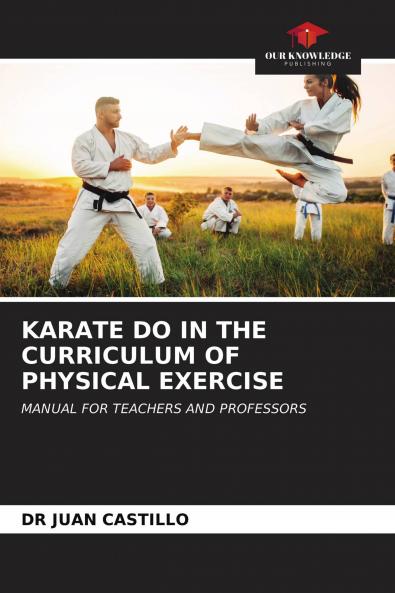 KARATE DO IN THE CURRICULUM OF PHYSICAL EXERCISE
