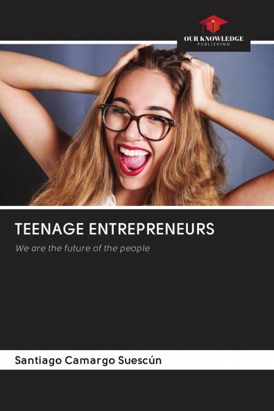 TEENAGE ENTREPRENEURS