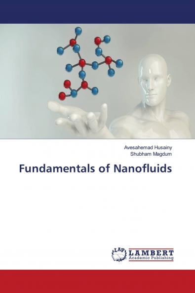 Fundamentals of Nanofluids