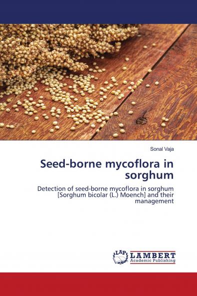Seed-borne mycoflora in sorghum