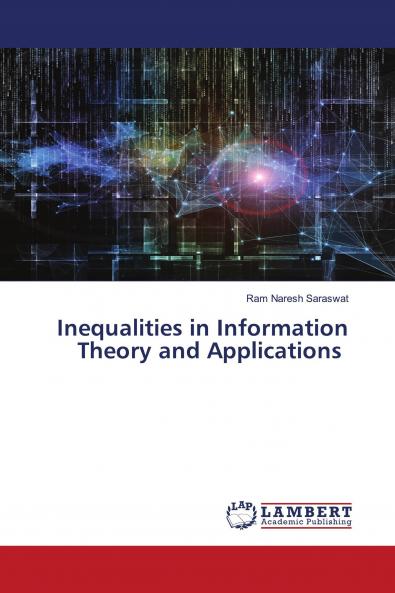 Inequalities in Information Theory and Applications