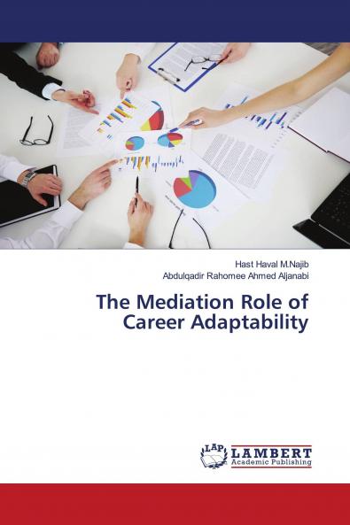 The Mediation Role of Career Adaptability