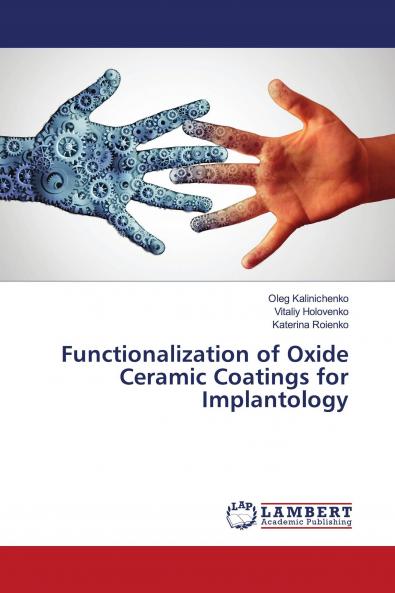 Functionalization of Oxide Ceramic Coatings for Implantology