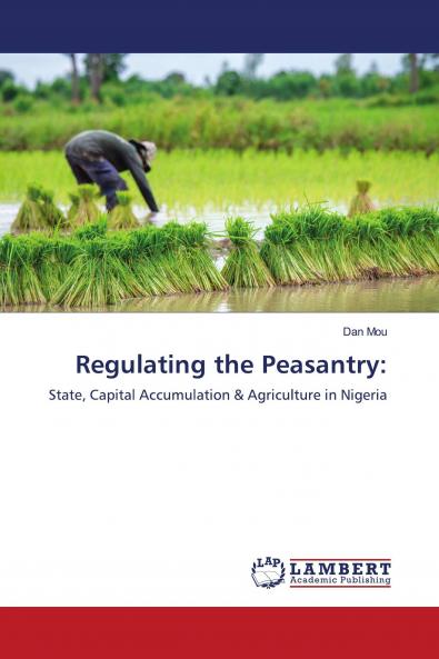 Regulating the Peasantry: