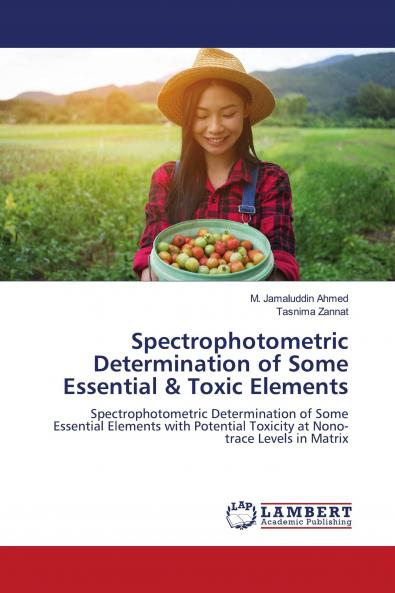 Spectrophotometric Determination of Some Essential & Toxic Elements