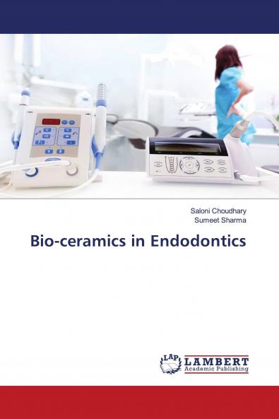 Bio-ceramics in Endodontics