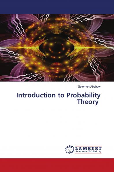 Introduction to Probability Theory