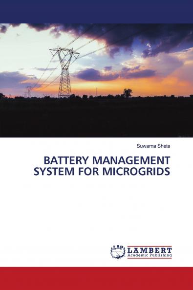 BATTERY MANAGEMENT SYSTEM FOR MICROGRIDS