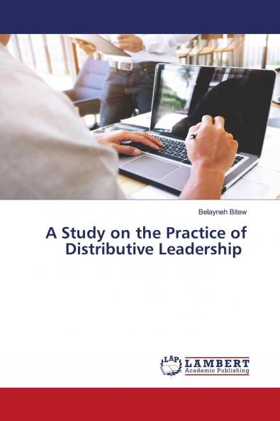 A Study on the Practice of Distributive Leadership