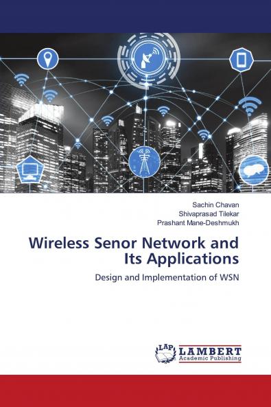 Wireless Senor Network and Its Applications
