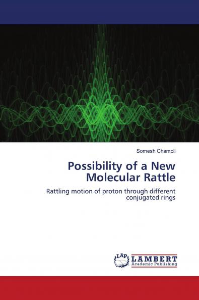 Possibility of a New Molecular Rattle