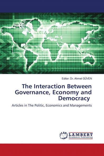 The Interaction Between Governance Economy and Democracy