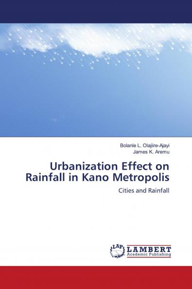 Urbanization Effect on Rainfall in Kano Metropolis