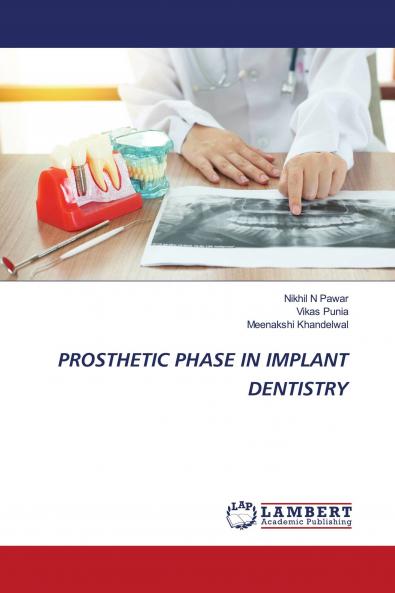 PROSTHETIC PHASE IN IMPLANT DENTISTRY